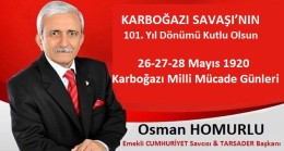 KARBOĞAZI SAVAŞI’nın 101. Yıl Dönümü Kutlu Olsun (26-27-28 Mayıs 1920 Karboğazı Milli Mücadele Günleri)