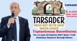 TARSADER; “2. Olağan Genel Kurulumuza 22 Haziran 2021 Salı Günü Saat: 11:00’de Atatürkçü Düşünce Derneğine DAVETLİSİNİZ”. Tarsader’in Kuruluş Amacı ve İlkeleri Yazıda