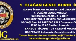 TARSUS İnternet Gazetecileri Derneği 1.Olağan Genel Kurul DUYURU İLANI