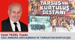 1921 ANKARA ANTLAŞMASI VE TARSUS’UN KURTULUŞU