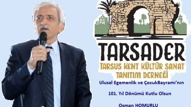 TARSADER Başkanı Emekli Cumhuriyet Başsavcımız Osman HOMURLU’dan Önemli Gazi Meclisi Yazısı