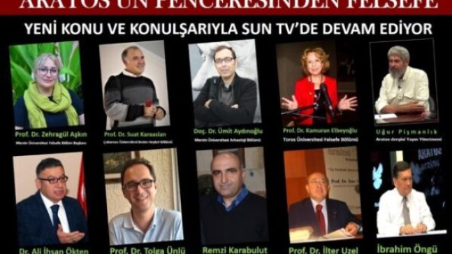 Tarsus’un Seslerin Biri Olan; “ARATOS’UN PENCERESİNDEN FELSEFE”  Programı SUN TV’de Devam Ediyor