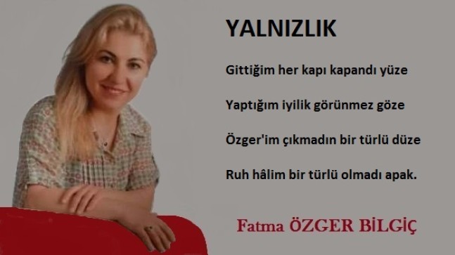 YALNIZLIK (Şiir)