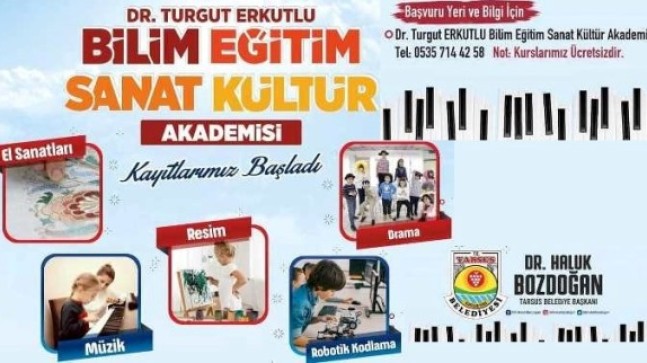 TARSUS Belediye Başkanı Dr. Haluk BOZDOĞAN’ın Önemle Kurduğu  Dr. Turgut Erkutlu Bilim Eğitim Sanat Kültür Akademisi’nde Çocuklara Eğitim Kursları Yeniden Başladı