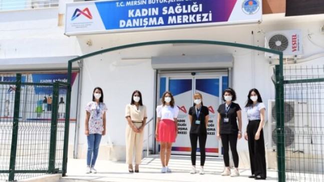 MERSİN Büyükşehir KADIN SAĞLIĞI DANIŞMA Merkezi; KADINLAR İçin Hizmette