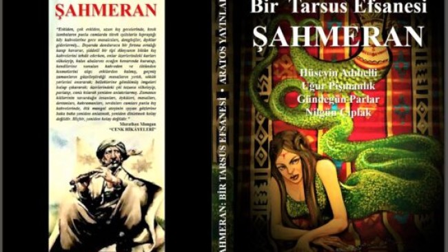 “ŞAHMERAN: Bir Tarsus Efsanesi” Kitabı ARATOS Yayınlarından Çıktı