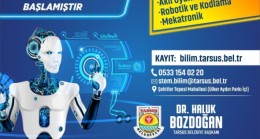 TARSUS Belediyesi STEM MERKEZİ ATÖLYE KAYITLARI BAŞLADI 