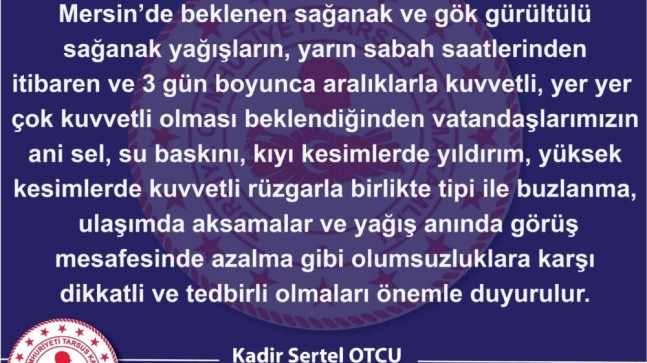 TARSUS Kaymakamlığı AŞIRI YAĞIŞ Uyarısı Yaptı