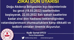 TARSUS Kaymakamı Kadir Sertel OTÇU, DON Tehlikesi Nedeniyle Tarım Üreticilerini Uyardı